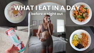 WHAT I EAT BEFORE A NIGHT OUT *what i do differently*｜how i stay fit while having fun