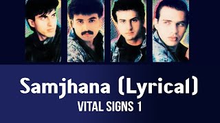 Samjhana (Lyrical) - Vital Signs 1 chords