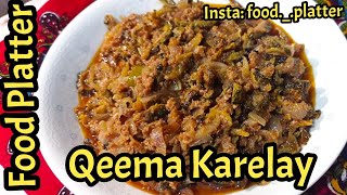 Qeema Karelay | Food Platter