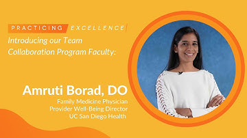 Team Collaboration Faculty: Amruti Borad, DO