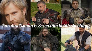 Kuruluş Osman 6.Sezon Tüm Kötülerin Ölümü
