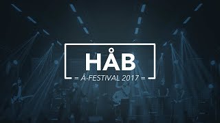 Video thumbnail of "Håb // Å-festival 2017 - WorshipToday"