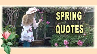 A Collection of Spring Quotes | |  Inspirational and beautiful quotes