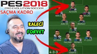 PES 2018 EN SAÇMA KADRO İLE ONLINE MAÇ!