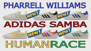NEW !! PHARRELL WILLIAMS x ADIDAS SAMBA HUMANRACE ! MUST HAVE ALL COLORS ! #adidas #pharrellwilliams