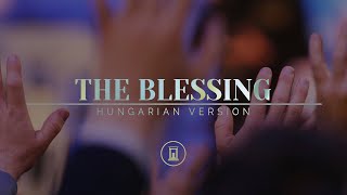The Blessing - Hungary