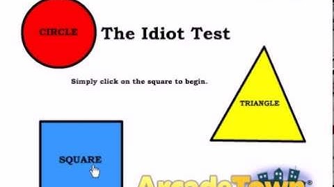 The Idiot Test!