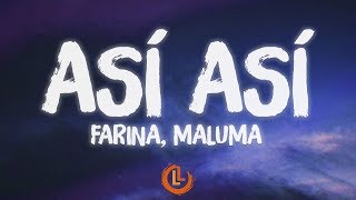 Farina, Maluma - Así Así (Letras)