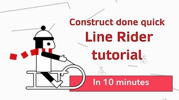 Construct 3 done quick: Line Rider 10 minute tutorial