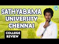 Sathyabama institute of science and technology  placement salary  admission  fees campus review
