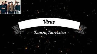 Virus Danza Narcotica Karaoke ( Pedido Especial )