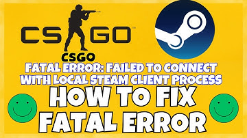 How To Fix FATAL ERROR: Failed to Connect with Local Steam Client Process - CSGO FIX 2023 ✅