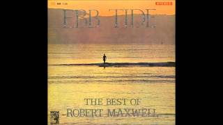 Robert Maxwell - In the Still of the Night / 夜の静けさに