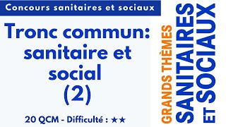 Tronc commun: sanitaire et social (2)