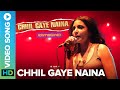 Chhil Gaye Naina | NH10 | Anushka Sharma | Reimagined by Sid Paul ft. Kanika Kapoor