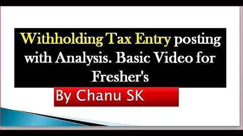 Withholding Tax Entry (TDS) posting with Analysis| Basic SAP FICO /HANA Video for Fresher