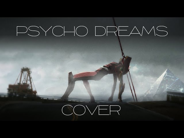 PSYCHO DREAMS [Metal cover]