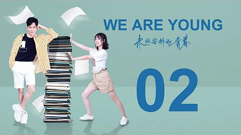 ENG SUB |【We Are Young 未經安排的青春】| EP2 主演：黃宥明，餘昊洋，子望，周曆傑，張芮晴 - 天天要聞