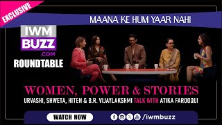Maana Ke Hum Yaar Nahi Urvashi Dholakia, Shweta Tiwari, Hiten & B.r. Vijayalakshmi Talk With Atika