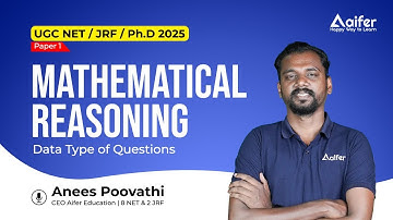 Data Type of Questions 2 | Logical Reasoning for #UGC #net|Anees Poovathi(8 NET, 2 JRF)|AIFER#paper1