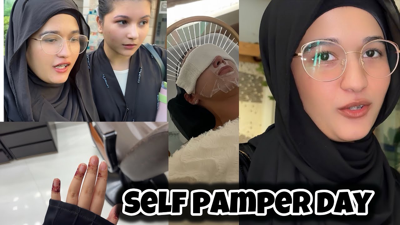 SELF PAMPER DAY BEFORE NIKKAH💅🏻| Sisters dayout✨ 