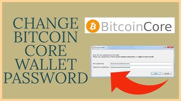 How To Change Password of Bitcoin Core Wallet? Bitcoin Core Wallet Password Change Tutorial 2021
