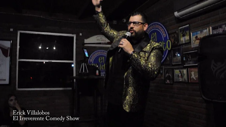 Erick Villalobos Comedy Show