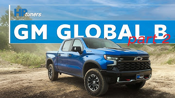 GM Global B Tuning (Part 2) | HP Tuners