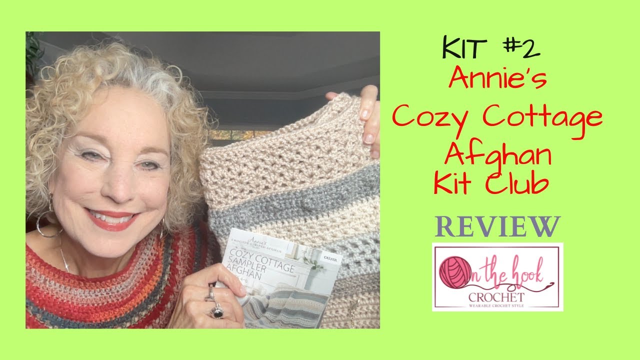Annie's Cozy Cottage Afghan Kit #2 - REVIEW -- On The Hook Crochet ...