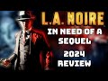 LA Noire 2023 | LA Noire Needs a Sequel