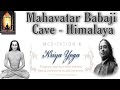 Mahavatar babaji cave in himalaya