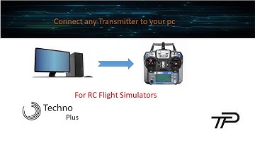 How To connect any transmitter to your pc.