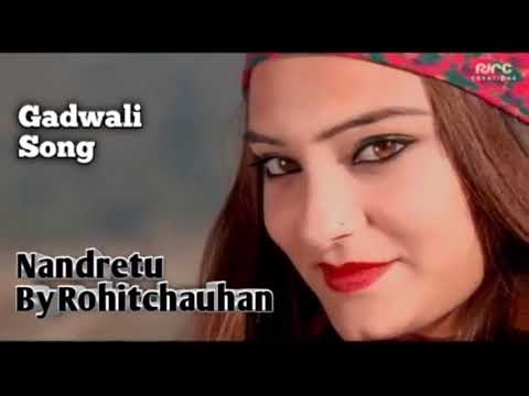 Nandre Tu     Rohit Chauhan  Latest gadwali Uttarakhandi Song