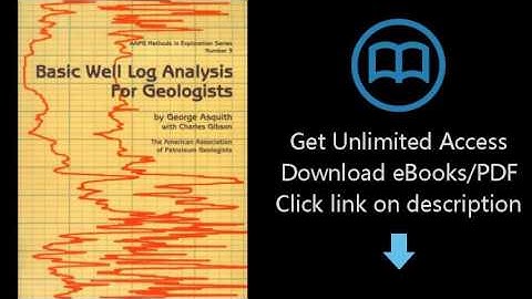 Basic Well Log Analysis for Geologists