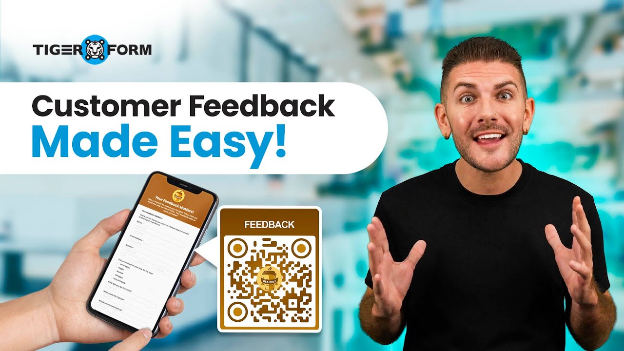 How to Collect Customer Feedback using a QR code form by TIGER FORM ...