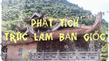 Phật Tích Trúc Lâm Bản Giốc, Huyện Trùng Khánh, Tỉnh Cao Bằng
