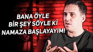 Bana Öyle Bir Şey Söyle Ki Namaza Başlayayım - L Sözler Köşkü