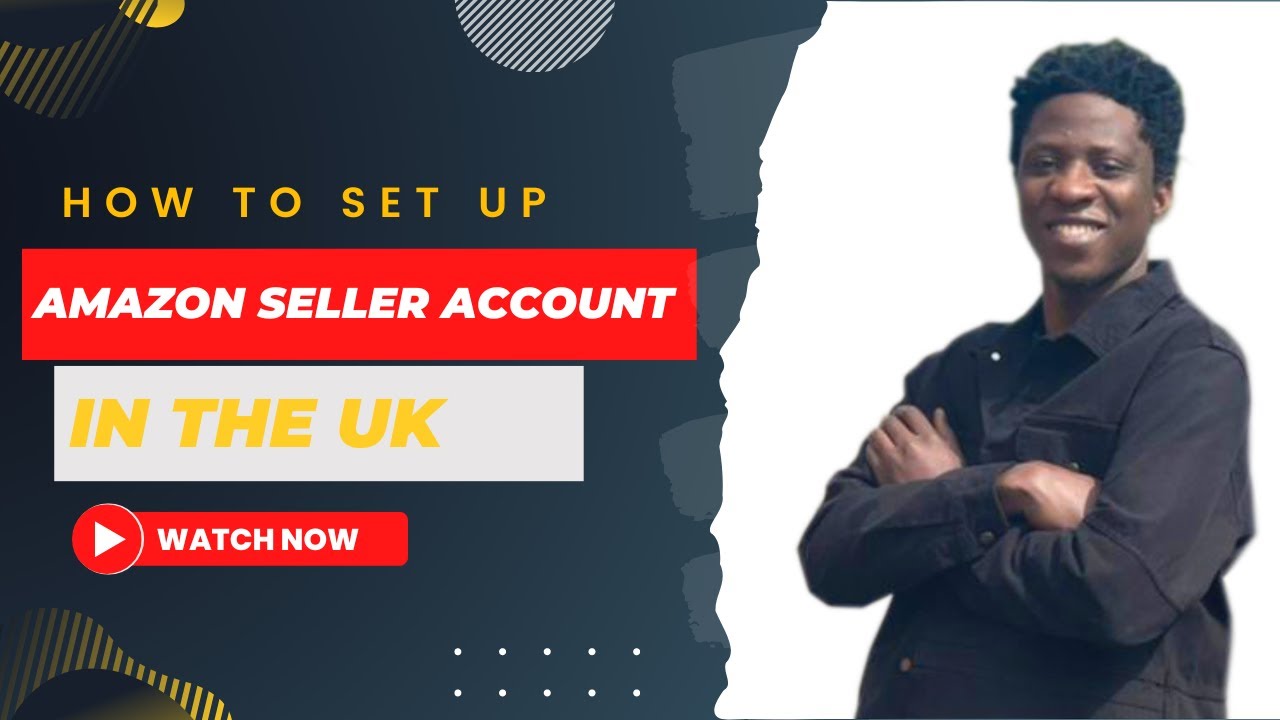 How To Set Up Amazon Seller Account In The UK Amazon Affiliate how-to-set-up-amazon-seller-account-in-the-uk-amazon-affiliate