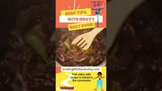 The Best Beef Tips And Gravy Ever