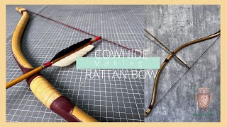 Making a cowhide rattan bow | bow and arrow