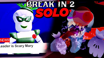 How To SOLO Break In 2 Story