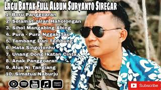 Lagu Batak Full Album Suryanto Siregar | Dengerin Sambil Ngopi Dikantor