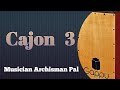 Kahon  cajon  carjon tutorial  cajon beats  latin percussion instrument  musician archisman