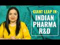 Giant Leap in Indian Pharma R&amp;D