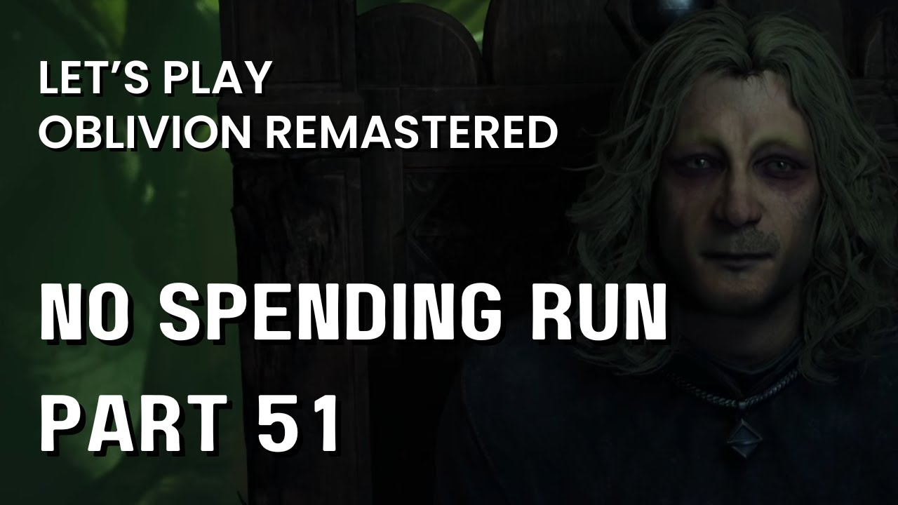 Oblivion Remastered — Давайте сыграем в часть 51 «Падение Шеогората» (без трат)