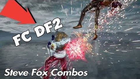 Steve Fox Combos -Full Crouch df2