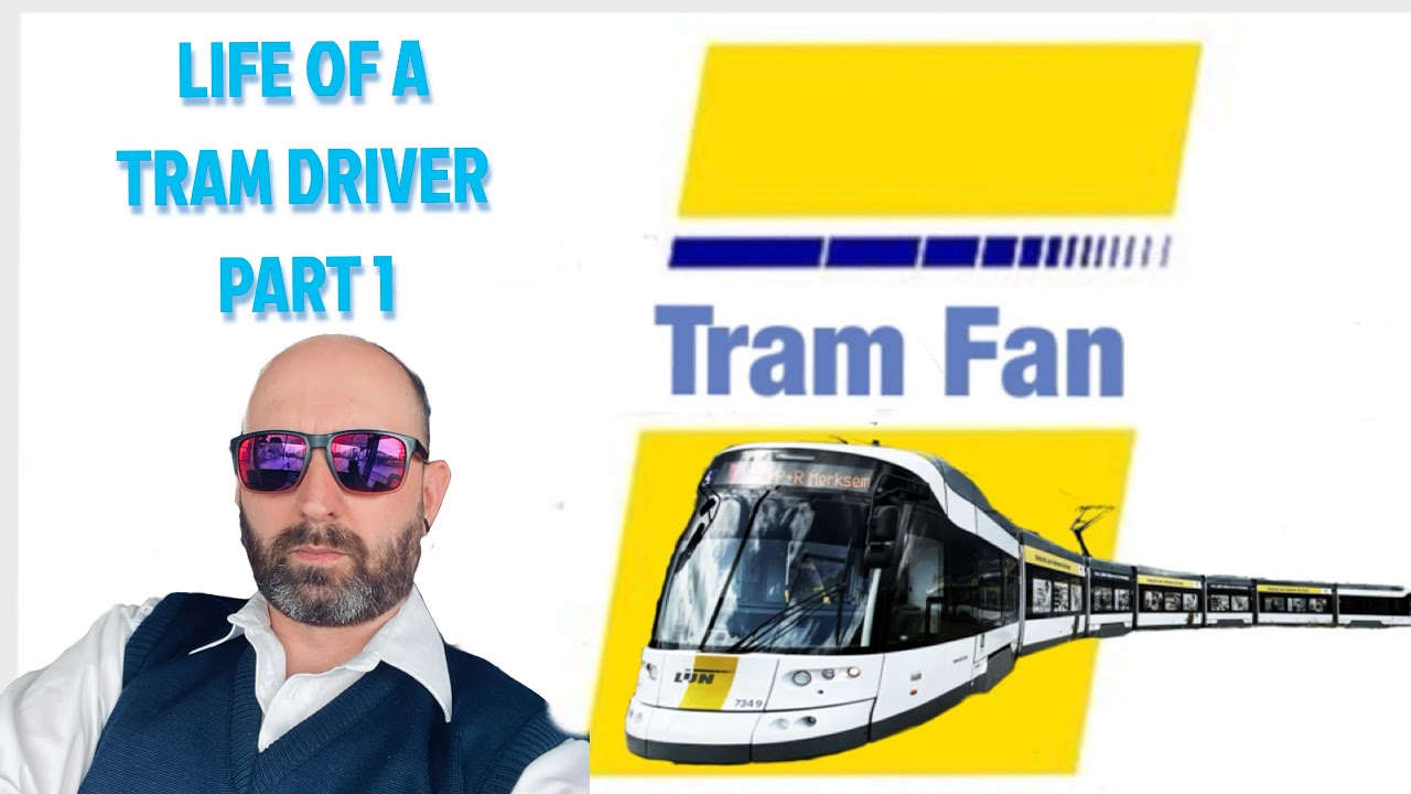 LIFE OF A TRAMDRIVER ANTWERP PART 1