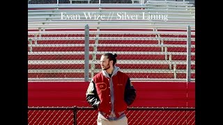 Evan Wize - Silver Lining [Audio]