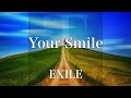 【歌詞付き】 Your Smile/EXILE 【リクエスト曲】