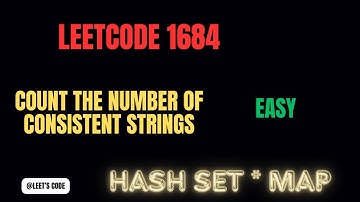1684. Count the Number of Consistent Strings | Hash Set | Map | String | Counting | LeetCode | Easy